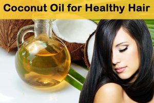 Coconut Oil for Healthy Hair